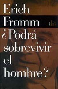 PODRA SOBREVIVIR EL HOMBRE | 9788449308543 | FROMM,ERICH | Llibreria Geli - Llibreria Online de Girona - Comprar llibres en català i castellà