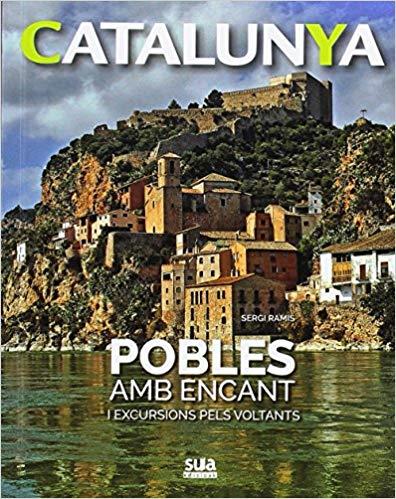 CATALUNYA.POBLES AMB ENCANT I EXCURSIONS PELS VOLTANTS | 9788482166179 | RAMIS,SERGI | Llibreria Geli - Llibreria Online de Girona - Comprar llibres en català i castellà