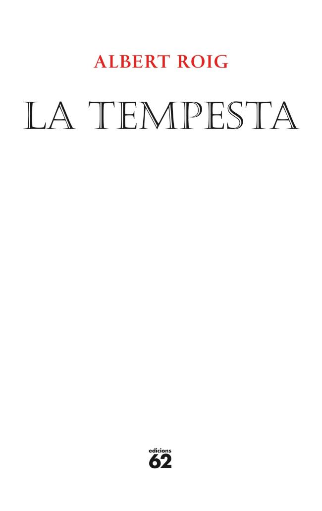 LA TEMPESTA | 9788429768527 | ROIG,ALBERT | Llibreria Geli - Llibreria Online de Girona - Comprar llibres en català i castellà