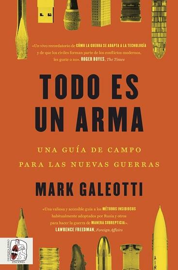 TODO ES UN ARMA | 9788412498561 | GALEOTTI,MARK | Llibreria Geli - Llibreria Online de Girona - Comprar llibres en català i castellà