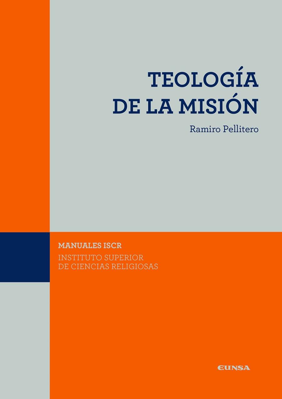 TEOLOGIA DE LA MISIÓN | 9788431332440 | PELLITERO,RAMIRO | Llibreria Geli - Llibreria Online de Girona - Comprar llibres en català i castellà