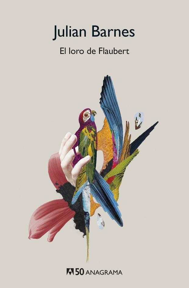 EL LORO DE FLAUBERT | 9788433902245 | BARNES,JULIAN | Llibreria Geli - Llibreria Online de Girona - Comprar llibres en català i castellà