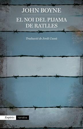 EL NOI DEL PIJAMA DE RATLLES | 9788418833816 | BOYNE,JOHN | Llibreria Geli - Llibreria Online de Girona - Comprar llibres en català i castellà