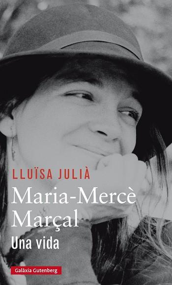 MARIA-MERCÈ MARÇAL.UNA VIDA | 9788416734207 | JULIÀ,LLUÏSA | Llibreria Geli - Llibreria Online de Girona - Comprar llibres en català i castellà