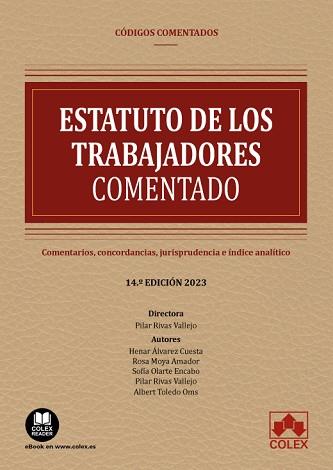 ESTATUTO DE LOS TRABAJADORES(CÓDIGO COMENTADO.14ª EDICIÓN 2023) | 9788411940023 | ÁLVAREZ CUESTA,HENAR/MOYA AMADOR,ROSA | Llibreria Geli - Llibreria Online de Girona - Comprar llibres en català i castellà