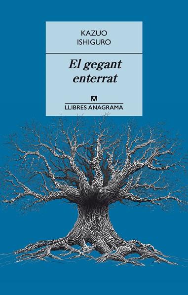 EL GEGANT ENTERRAT | 9788433915405 | ISHIGURO,KAZUO | Llibreria Geli - Llibreria Online de Girona - Comprar llibres en català i castellà