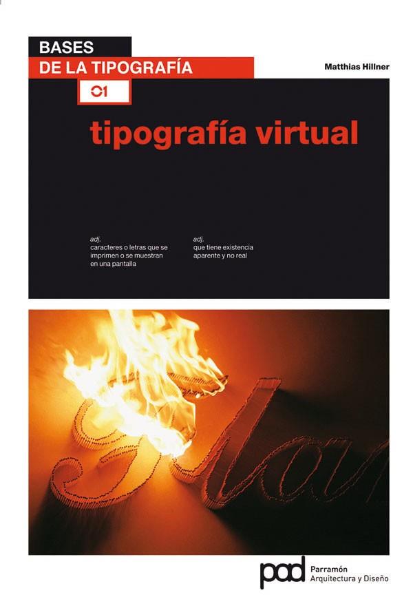 TIPOGRAFIA VIRTUAL | 9788434236745 | HILLNER,MATTHIAS | Llibreria Geli - Llibreria Online de Girona - Comprar llibres en català i castellà