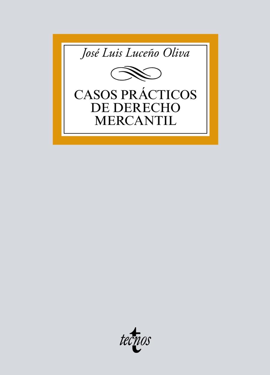 CASOS PRÁCTICOS DE DERECHO MERCANTIL(EDICION 2017) | 9788430972920 | LUCEÑO OLIVA,JOSÉ LUIS | Llibreria Geli - Llibreria Online de Girona - Comprar llibres en català i castellà