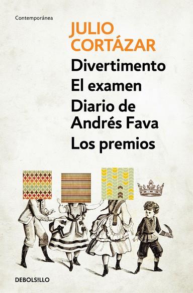 DIVERTIMENTO/EL EXAMEN/DIARIO DE ANDRÉS FAVA/LOS PREMIOS | 9788466337786 | CORTÁZAR,JULIO | Llibreria Geli - Llibreria Online de Girona - Comprar llibres en català i castellà