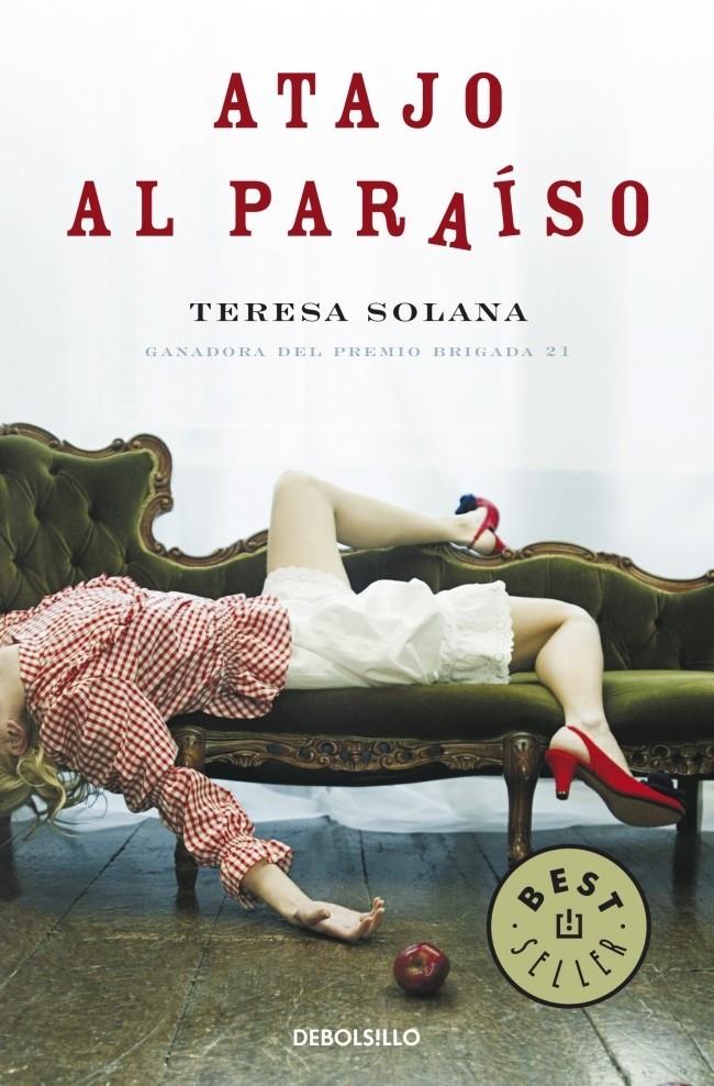 ATAJO AL PARAISO | 9788483469057 | SOLANA,TERESA | Llibreria Geli - Llibreria Online de Girona - Comprar llibres en català i castellà