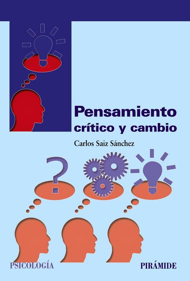 PENSAMIENTO CRÍTICO Y CAMBIO | 9788436837278 | SAIZ SÁNCHEZ,CARLOS | Llibreria Geli - Llibreria Online de Girona - Comprar llibres en català i castellà