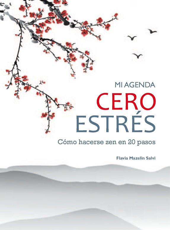 MI AGENDA CERO ESTRéS | 9788491113171 | MAZELIN SALVI,FLAVIA | Llibreria Geli - Llibreria Online de Girona - Comprar llibres en català i castellà