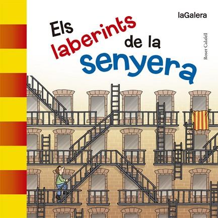 ELS LABERINTS DE LA SENYERA | 9788424658489 | CALAFELL,ROSER | Llibreria Geli - Llibreria Online de Girona - Comprar llibres en català i castellà