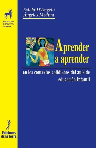 APRENDER A APRENDER | 9788479603540 | D'ANGELO,ESTELA/MEDINA,ANGELES | Llibreria Geli - Llibreria Online de Girona - Comprar llibres en català i castellà