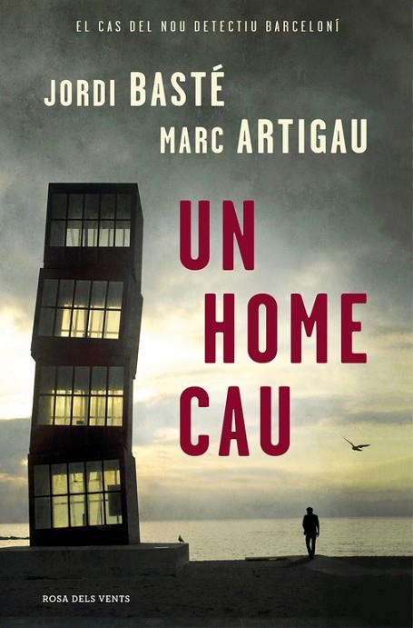 UN HOME CAU | 9788416430611 | BASTE,JORDI/ARTIGAU,MARC | Libreria Geli - Librería Online de Girona - Comprar libros en catalán y castellano
