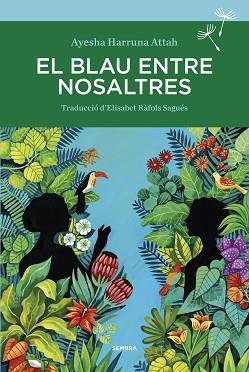 EL BLAU ENTRE NOSALTRES | 9788416698738 | HARRUNA ATTAH,AYESHA | Llibreria Geli - Llibreria Online de Girona - Comprar llibres en català i castellà