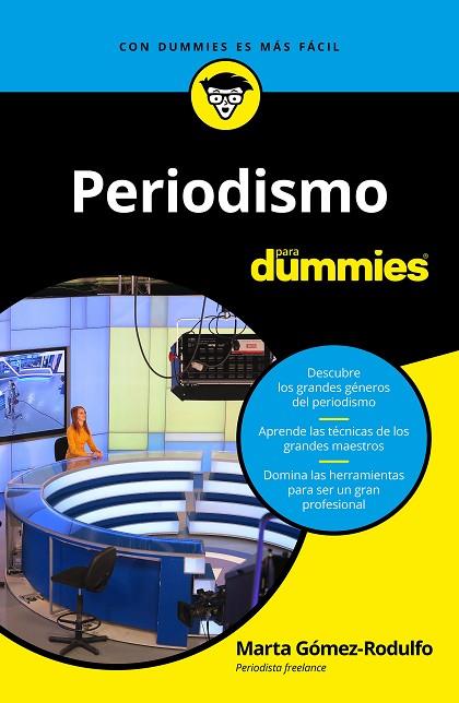 PERIODISMO PARA DUMMIES | 9788432904585 | GÓMEZ-RODULFO GARCÍA DE CASTRO,MARTA | Llibreria Geli - Llibreria Online de Girona - Comprar llibres en català i castellà