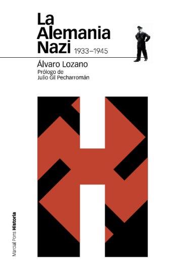 LA ALEMANIA NAZI 1933-1945 | 9788496467712 | LOZANO,ALVARO | Llibreria Geli - Llibreria Online de Girona - Comprar llibres en català i castellà