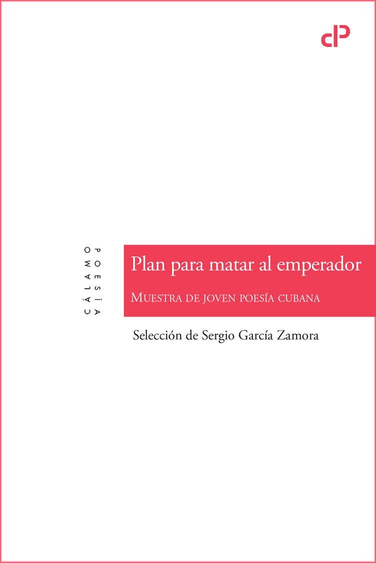 PLAN PARA MATAR AL EMPERADOR | 9788419964090 | GARCIA ZAMORA,SERGIO | Llibreria Geli - Llibreria Online de Girona - Comprar llibres en català i castellà
