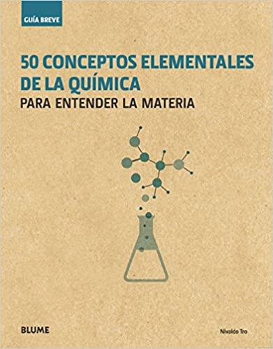 50 CONCEPTOS ELEMENTALES DE LA QUÍMICA | 9788417254117 | TRO,NIVALDO | Llibreria Geli - Llibreria Online de Girona - Comprar llibres en català i castellà