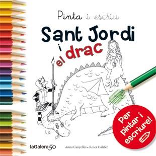 PINTA SANT JORDI I EL DRAC | 9788424647513 | CANYELLES,ANNA | Llibreria Geli - Llibreria Online de Girona - Comprar llibres en català i castellà