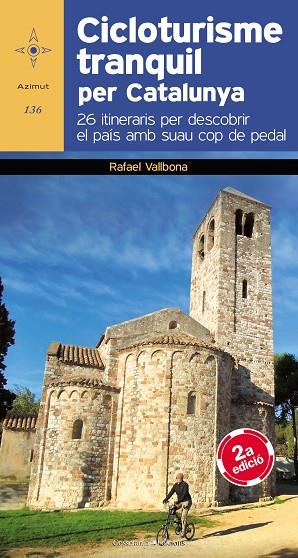 CICLOTURISME TRANQUIL PER CATALUNYA | 9788490341827 | VALLBONA,RAFAEL | Llibreria Geli - Llibreria Online de Girona - Comprar llibres en català i castellà