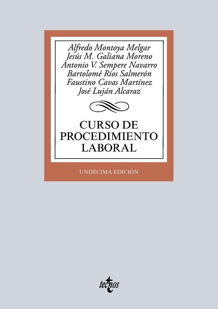 CURSO DE PROCEDIMIENTO LABORAL(11ª EDICION 2016) | 9788430969579 | MONTOYA MELGAR,ALFREDO/GALIANA MORENO,JESÚS M./SEMPERE NAVARRO,ANTONIO V./RÍOS SALMERÓN,BARTOLOM | Llibreria Geli - Llibreria Online de Girona - Comprar llibres en català i castellà
