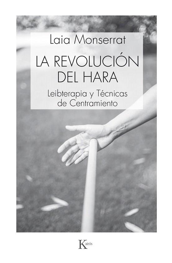 LA REVOLUCIÓN DEL HARA.LEIBTERAPIA Y TÉCNICAS DE CENTRAMIENTO | 9788499885520 | MONSERRAT,LAIA | Llibreria Geli - Llibreria Online de Girona - Comprar llibres en català i castellà