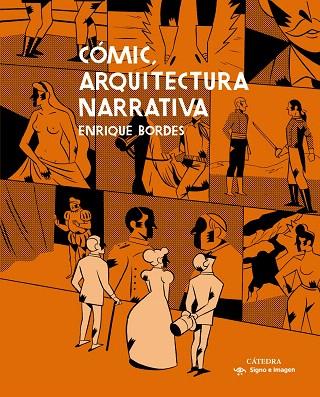 CÓMIC,ARQUITECTURA NARRATIVA | 9788437636870 | BORDES,ENRIQUE | Llibreria Geli - Llibreria Online de Girona - Comprar llibres en català i castellà