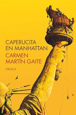 CAPERUCITA EN MANHATTAN | 9788410183209 | MARTÍN GAITE, CARMEN | Llibreria Geli - Llibreria Online de Girona - Comprar llibres en català i castellà
