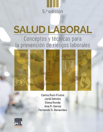 SALUD LABORAL(5ª EDICIÓN 2022) | 9788491136590 | RUIZ FRUTOS,CARLOS | Llibreria Geli - Llibreria Online de Girona - Comprar llibres en català i castellà