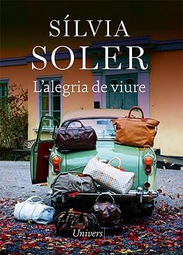 L'ALEGRIA DE VIURE | 9788418887147 | SOLER,SÍLVIA | Llibreria Geli - Llibreria Online de Girona - Comprar llibres en català i castellà