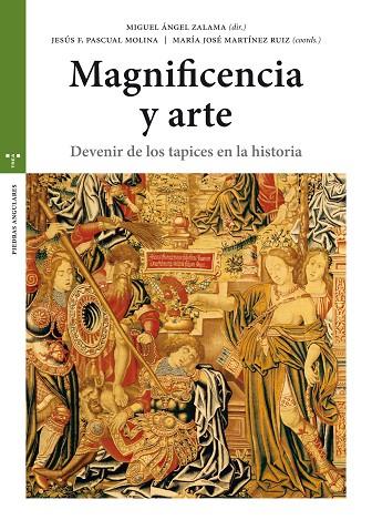 MAGNIFICENCIA Y ARTE.DEVENIR DE LOS TAPICES EN LA HISTORIA | 9788417140380 | A.A.D.D. | Llibreria Geli - Llibreria Online de Girona - Comprar llibres en català i castellà