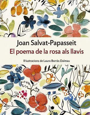 EL POEMA DE LA ROSA ALS LLAVIS | 9788417214234 | SALVAT-PAPASSEIT,JOAN | Llibreria Geli - Llibreria Online de Girona - Comprar llibres en català i castellà