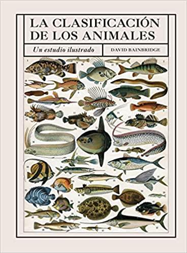 LA CLASIFICACION DE LOS ANIMALES | 9788428217521 | BAINBRIDGE, DAVID | Llibreria Geli - Llibreria Online de Girona - Comprar llibres en català i castellà