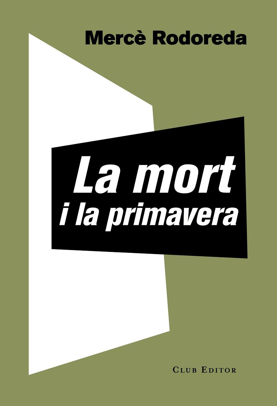 LA MORT I LA PRIMAVERA | 9788473292221 | RODOREDA,MERCÈ | Llibreria Geli - Llibreria Online de Girona - Comprar llibres en català i castellà