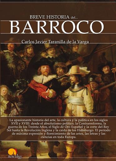 BREVE HISTORIA DEL BARROCO | 9788499679525 | TARANILLA DE LA VARGA,CARLOS JAVIER | Llibreria Geli - Llibreria Online de Girona - Comprar llibres en català i castellà