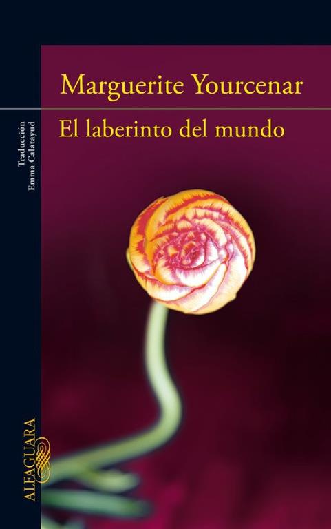 EL LABERINTO DEL MUNDO | 9788420412672 | YOURCENAR,MARGUERITE | Llibreria Geli - Llibreria Online de Girona - Comprar llibres en català i castellà