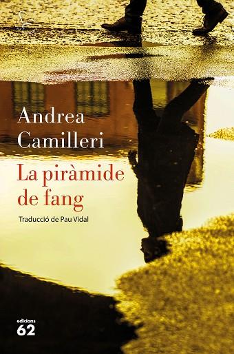 LA PIRàMIDE DE FANG | 9788429776256 | CAMILLERI,ANDREA | Llibreria Geli - Llibreria Online de Girona - Comprar llibres en català i castellà