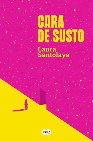 CARA DE SUSTO | 9788491298922 | SANTOLAYA,LAURA | Llibreria Geli - Llibreria Online de Girona - Comprar llibres en català i castellà