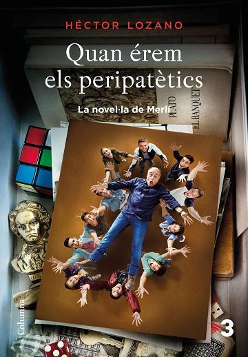 QUAN ÉREM ELS PERIPATÈTICS(LA NOVEL.LA DE MERLÍ) | 9788466423656 | LOZANO,HÉCTOR | Llibreria Geli - Llibreria Online de Girona - Comprar llibres en català i castellà