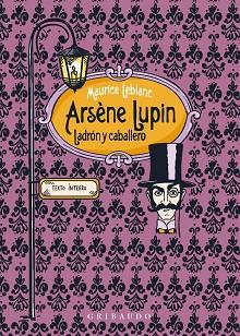 ARSÈNE LUPIN,LADRÓN Y CABALLERO | 9788412633603 | LEBLANC,MAURICE | Llibreria Geli - Llibreria Online de Girona - Comprar llibres en català i castellà