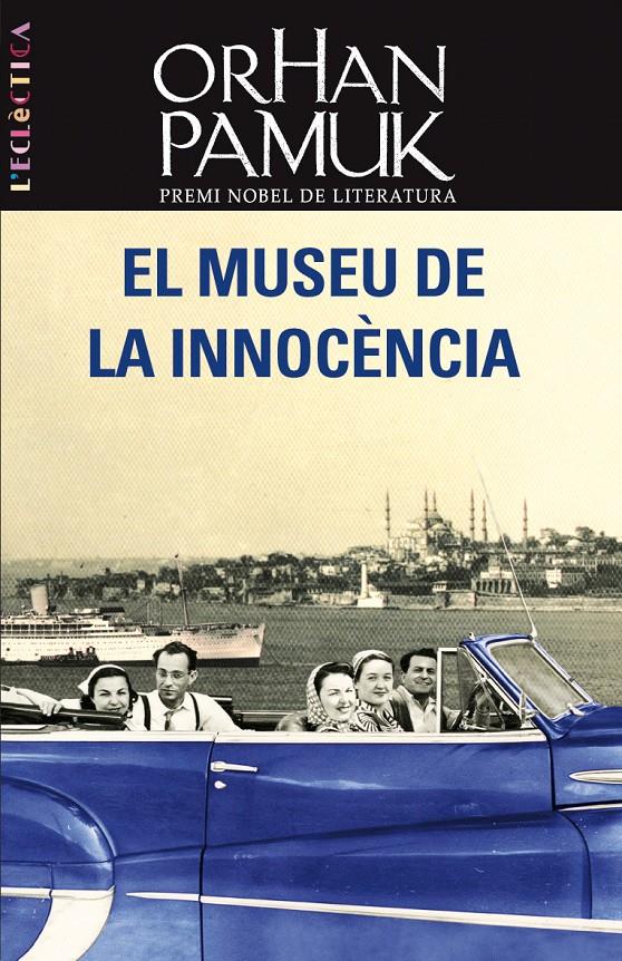 EL MUSEU DE LA INNOCENCIA | 9788498244236 | PAMUK,ORHAN | Llibreria Geli - Llibreria Online de Girona - Comprar llibres en català i castellà