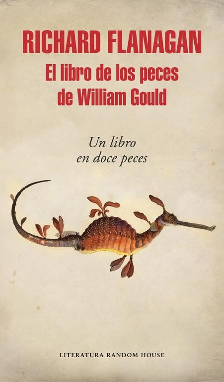 EL LIBRO DE LOS PECES DE WILLIAM GOULD | 9788439732556 | FLANAGAN,RICHARD | Llibreria Geli - Llibreria Online de Girona - Comprar llibres en català i castellà