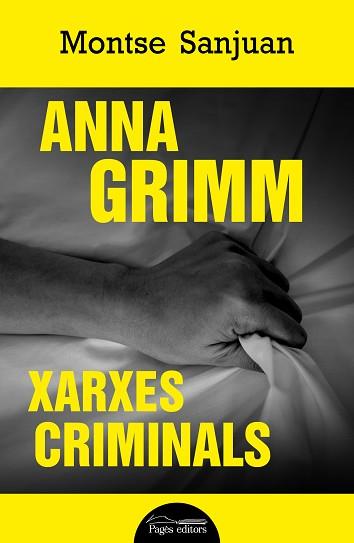 ANNA GRIMM.XARXES CRIMINALS | 9788413033426 | SANJUAN ORIOL,MONTSE | Llibreria Geli - Llibreria Online de Girona - Comprar llibres en català i castellà