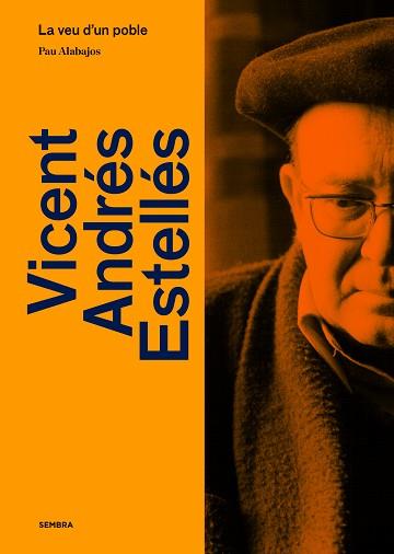 VICENT ANDRÉS ESTELLÉS | 9788410198005 | ALABAJOS, PAU | Llibreria Geli - Llibreria Online de Girona - Comprar llibres en català i castellà