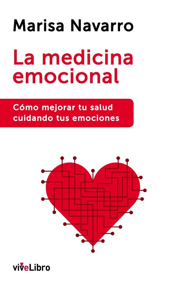 LA MEDICINA EMOCIONAL.COMO MEJORAR TU SALUD MEJORANDO TUS EMOCIONES | 9788416317134 | NAVARRO,MARISA | Llibreria Geli - Llibreria Online de Girona - Comprar llibres en català i castellà