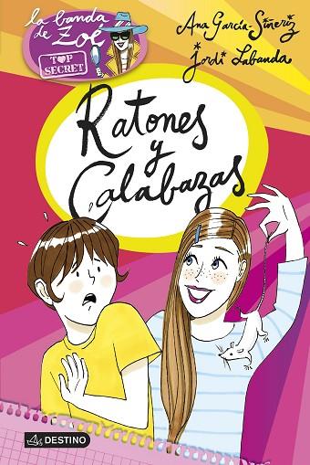 RATONES Y CALABAZAS | 9788408145196 | GARCÍA-SIÑERIZ,ANA/LABANDA BLANCO,JORDI | Llibreria Geli - Llibreria Online de Girona - Comprar llibres en català i castellà