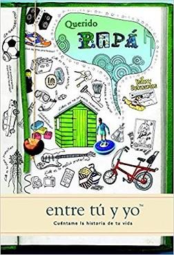 QUERIDO PAPÁ.CUÉNTAME LA HISTORIA DE TU VIDA | 9781907048845 |   | Llibreria Geli - Llibreria Online de Girona - Comprar llibres en català i castellà