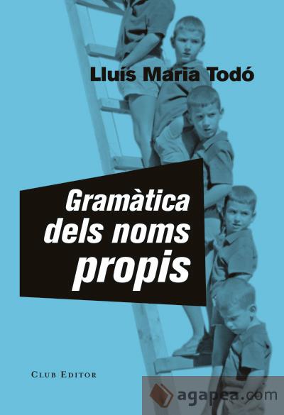 GRAMÀTICA DELS NOMS PROPIS | 9788473292184 | TODÓ,LLUÍS MARIA | Llibreria Geli - Llibreria Online de Girona - Comprar llibres en català i castellà